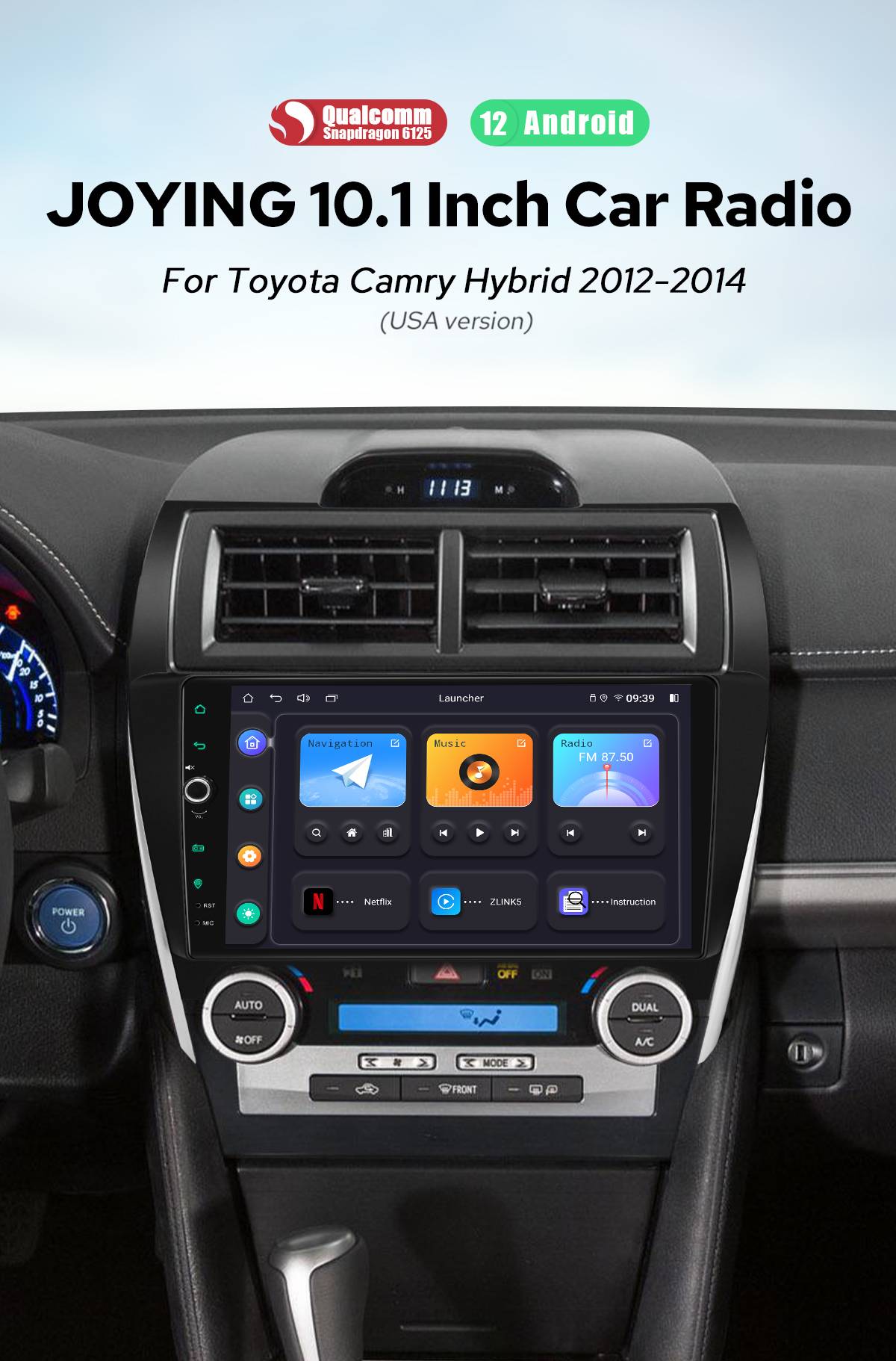 Android 12 Aftermarket Radio for 2012-2014 toyota Camry Hybrid